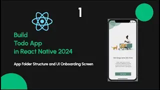 React Native Todo App Part 1 - Folder Structure and UI for Onboarding Screen React Native Projects