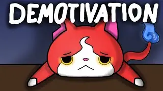 I Get Demotivated...A LOT