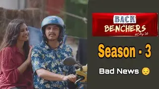 Backbenchers Season 3 | Release Date | Episode - 1 | Dorasai Teja | Backbenchers Season 3 Update