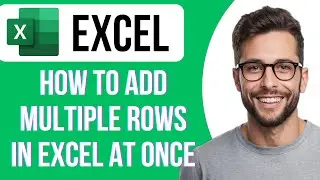 How To Add Multiple Rows In Excel At Once