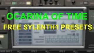 Legend Of Ocarina [FREE Sylenth1 Presets]