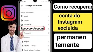 Como recuperar conta do Instagram excluída permanentemente | Recuperar conta excluída do Instagram