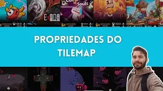 13 - Propriedades importantes do Tilemap