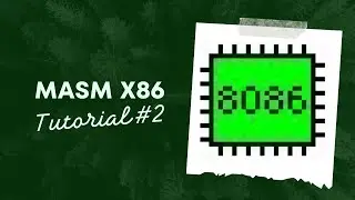 2023 MASM (Microsoft Macro Assembler) Tutorial #2: Display Byte [Assembly Language]