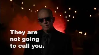 They Will Not Call You