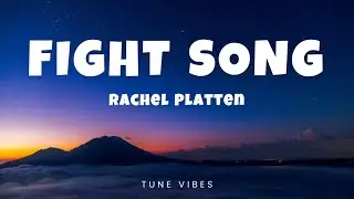 Fight Song - Rachel Platten ( Lyrics)