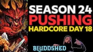 SOLO HARDCORE  | S24 ETHEREAL HUNT DAY 18 - PATCH 2.7.1 DIABLO 3 REAPER OF SOULS
