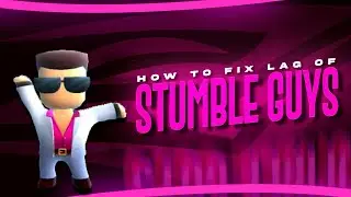 How To Fix Lag Of Stumble Guys in 1GB , 2GB Ram Devices In Only 2 Minutes || BY ▶▶OXYFER GAMING ▶▶