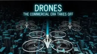 Drones - The commercial era takes off