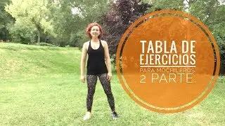 Tabla de ejercicios para mochileros.  (2ª parte).