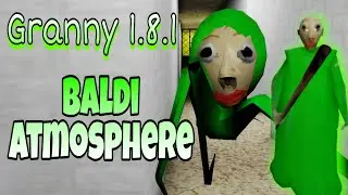 Granny V1.8.1 In Baldis Basics Atmosphere Full Gameplay