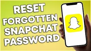 How To Reset Password In Snapchat If Forgotten