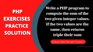 PHP - Exercises, Practice, Solution 01 conditionally triple