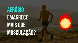 Qual exercício prescrever para o emagrecimento? Aeróbio ou musculação?
