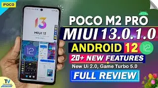 Poco M2 Pro New MIUI 13.0.1.0 Android 12 Update Review | MIUI 13 Poco M2 Pro New Android 12 Update