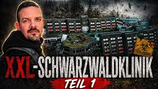 The SCHWARZWALDKLINIK | Lost Places Episode 1