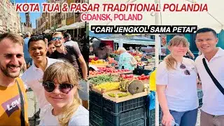 Kota Tua & Pasar Adat Polandia Cari Jengkol Sama Petai 😂