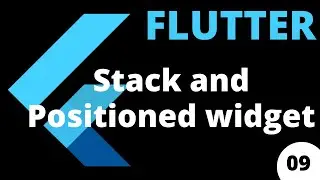 Stack and Positioned Widget || Flutter Tutorial