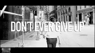 Dont Ever Give Up!