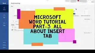 MICROSOFT WORD TUTORIAL PART 3 - ALL ABOUT INSERT TAB