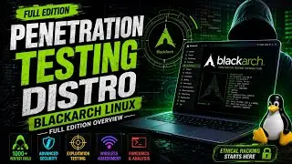 BlackArch Linux Review 💦 An In depth Look at This Penetration Testing Distro