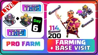 COC Live - TH15 + TH14  Unlimited Farming Strategy - Day 6