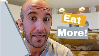 Why You Need to Eat More Calories