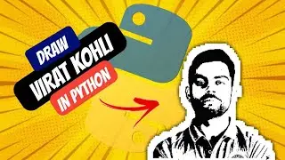 How to draw Virat Kohli using python | Sketches | Python tutorials