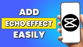 How To Add Echo Effect In Audio Capcut
