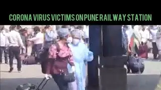 Conronavirus ll Pune Railway Station Coronavirus Victim