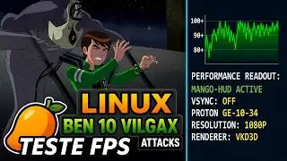 Ben 10 Vilgax Attacks Final Boss on Linux | 150 FPS?! Ryzen 7 5700U iGPU Benchmark [1080p]