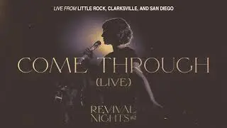 Kim Walker Smith – Come Through (Live) (Official Audio)