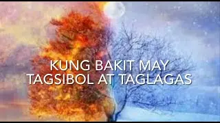 Kung Bakit may Tagsibol at Taglagas - TMA TV