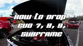 EVO 9 SE BUILD EPISODE: 4 How to drop an Evo subframe (Evo 7,8,9)