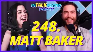 248. Matt Baker TALKS Crowd Work, Commitment and Divisive Comedy