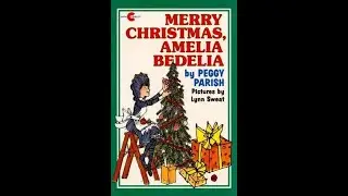 MERRY CHRISTMAS, AMELIA BEDELIA by Peggy Parish