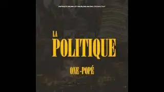 One Popé - La Politique