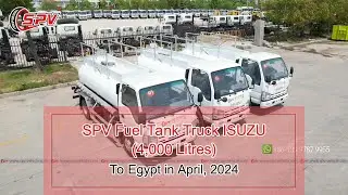 SPV 3 Units of Fuel Tank Trucks ISUZU 4,000 LitresTo Egypt in April, 2024