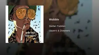 Stefan Padden - Wobble