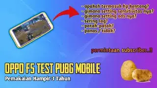 Test Game PUBG Mobile di Oppo F5 Setelah Pemakaian Hampir 3 Tahun