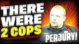 Cop Perjures Himself