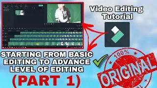 LEARN VIDEO EDITING IN FILMORA 9 (PART1) | BASIC TO ADVANCE LEVEL | VIDEO EDITING TUTORIALS