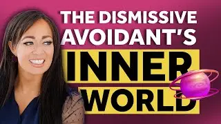 What the Dismissive Avoidant’s Inner World Looks Like with Relationships