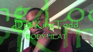 KingTodd&Dp-BODY HEAT