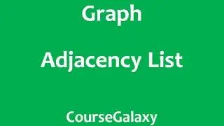 Adjacency List : Graph