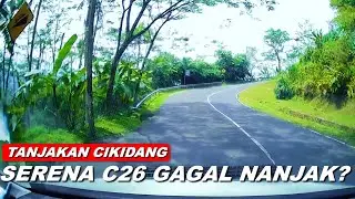 SERENA C26: TANJAKAN EKSTRIM CIKIDANG