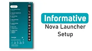 Informative Nova Launcher Setup