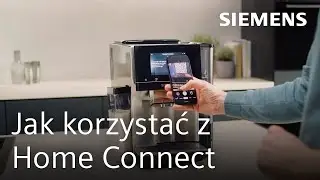 Ekspres Siemens E700 - jak podłączyć i korzystać z Home Connect