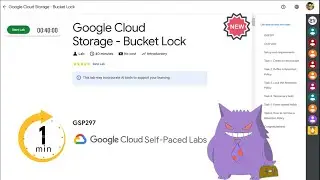 Google Cloud Storage - Bucket Lock | #2024 | #GSP297 |#qwiklabs