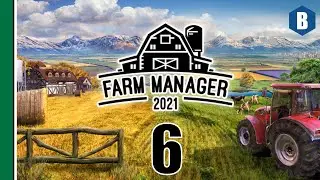 FARM MANAGER 2021 - Tutorial and Campaign - PART 6 - Farm Building Game!